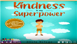 Kindness is my Superpower Kindness is my Superpower